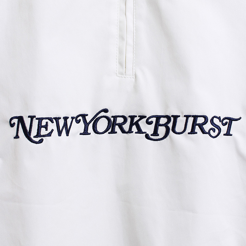 NEW YORK BURST(ニューヨークバースト)/ HALF ZIP NYLON -WHITE