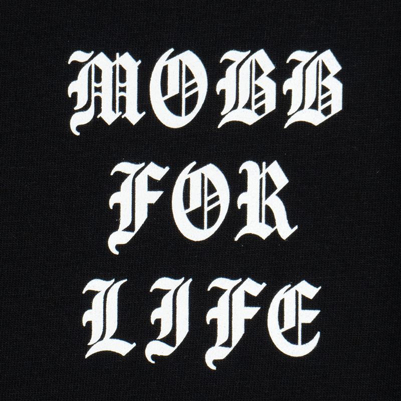 MOBB FOR LIFE T-SHIRT -BLACK-