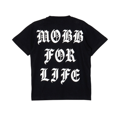 MOBB FOR LIFE T-SHIRT -BLACK-
