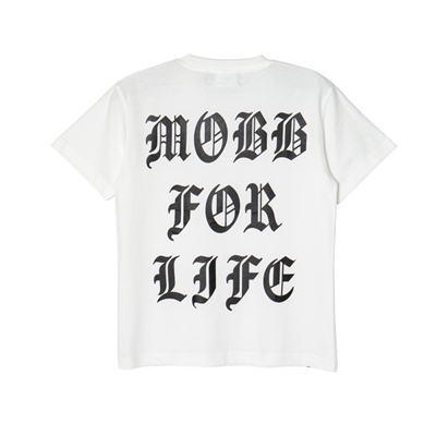 MOBB FOR LIFE T-SHIRT -WHITE-