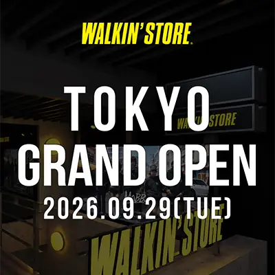 WALKIN STORE TOKYO GRAND OPEN